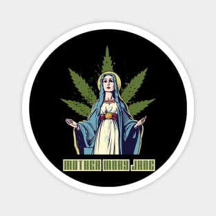 Mother Mary Jane Magnet